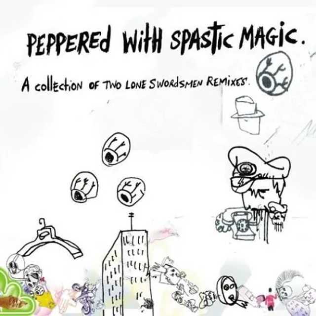 Two Lone Swordsmen - Peppered With Spastic Magic