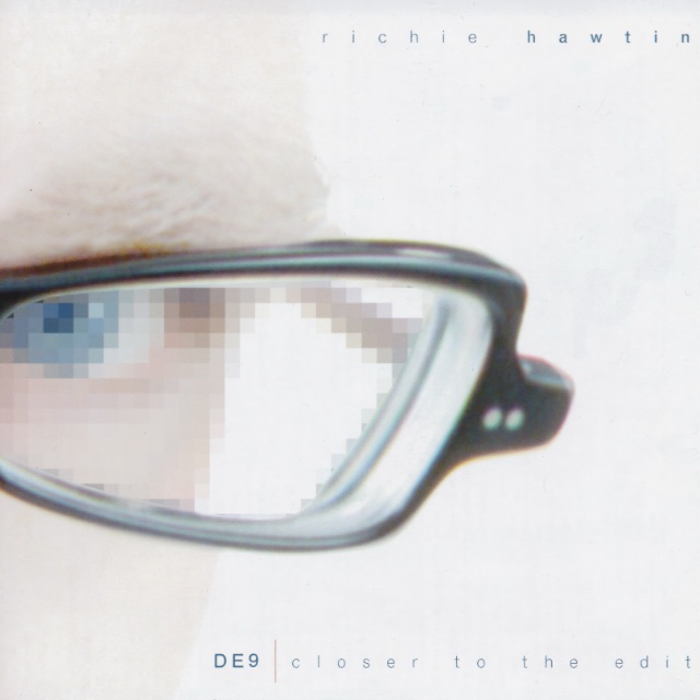 Richie Hawtin - DE9: Closer to the Edit